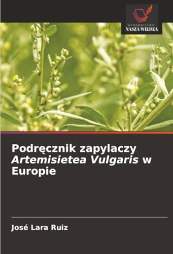 Podręcznik zapylaczy Artemisietea Vulgaris w Europie