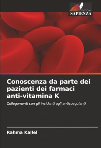 Сonoscenza da parte dei pazienti dei farmaci anti-vitamina K
