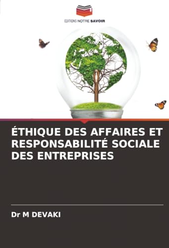ÉTHIQUE DES AFFAIRES ET RESPONSABILITÉ SOCIALE DES ENTREPRISES