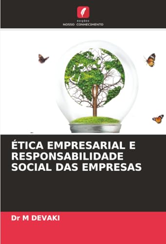 ÉTICA EMPRESARIAL E RESPONSABILIDADE SOCIAL DAS EMPRESAS