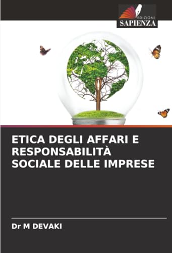 ETICA DEGLI AFFARI E RESPONSABILITÀ SOCIALE DELLE IMPRESE