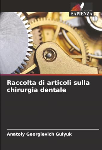 Raccolta di articoli sulla chirurgia dentale