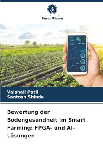 Bewertung der Bodengesundheit im Smart Farming