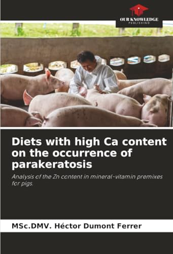 Diets with high Ca content on the occurrence of parakeratosis