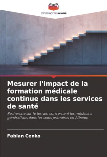 Mesurer l'impact de la formation médicale continue dans les services de santé