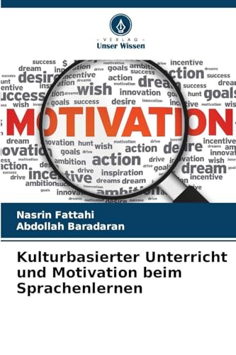 Kulturbasierter Unterricht und Motivation beim Sprachenlernen