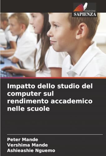 Impatto dello studio del computer sul rendimento accademico nelle scuole