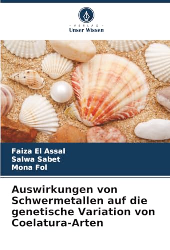Auswirkungen von Schwermetallen auf die genetische Variation von Coelatura-Arten