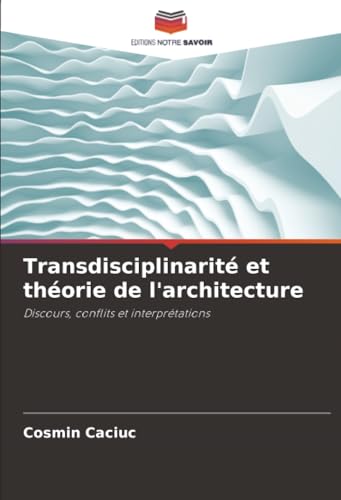 Transdisciplinarité et théorie de l'architecture