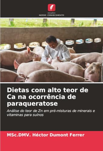 Dietas com alto teor de Ca na ocorrência de paraqueratose