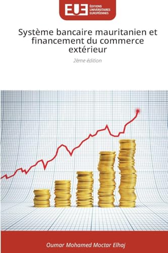 Système bancaire mauritanien et financement du commerce extérieur