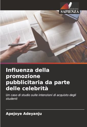 Influenza della promozione pubblicitaria da parte delle celebrità