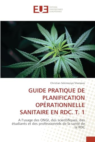 GUIDE PRATIQUE DE PLANIFICATION OPÉRATIONNELLE SANITAIRE EN RDC. T. 1