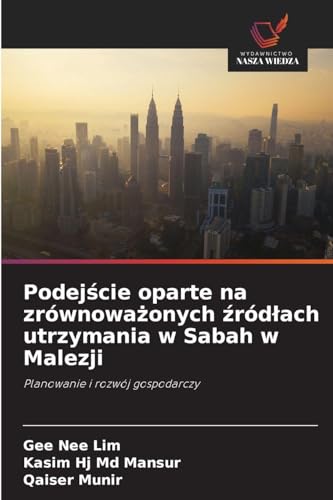 Podejście oparte na zrównoważonych źródłach utrzymania w Sabah w Malezji