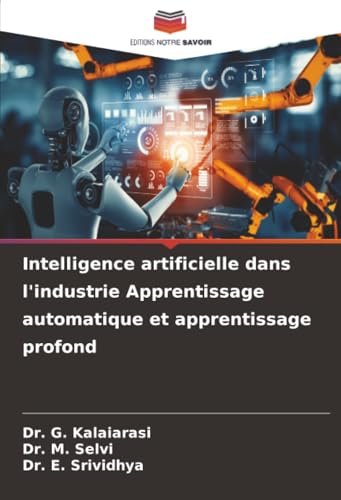Intelligence artificielle dans l'industrie Apprentissage automatique et apprentissage profond