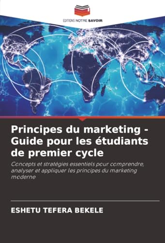 Principes du marketing - Guide pour les étudiants de premier cycle