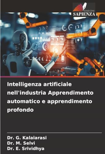 Intelligenza artificiale nell'industria Apprendimento automatico e apprendimento profondo