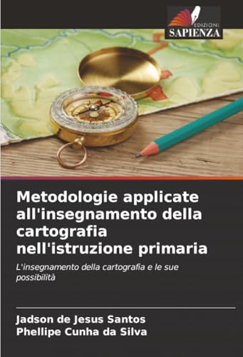 Metodologie applicate all'insegnamento della cartografia nell'istruzione primaria