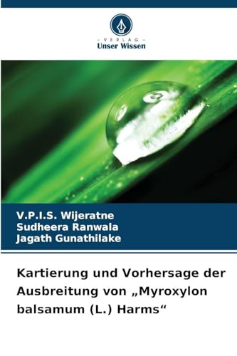 Kartierung und Vorhersage der Ausbreitung von „Myroxylon balsamum (L.) Harms'