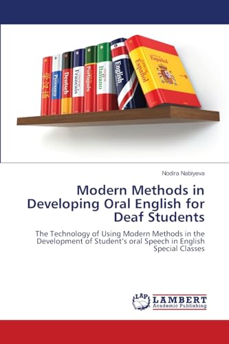 Modern Methods in Developing Oral English for Deaf Students