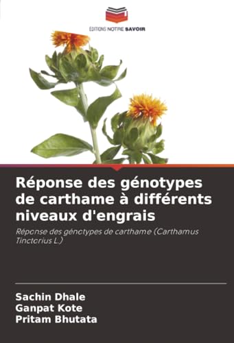 Réponse des génotypes de carthame à différents niveaux d'engrais