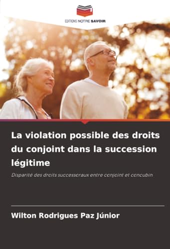 La violation possible des droits du conjoint dans la succession légitime