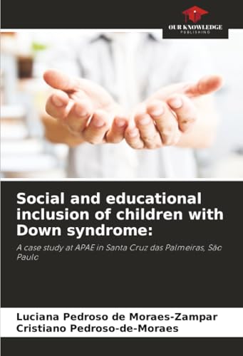 Social and educational inclusion of children with Down syndrome