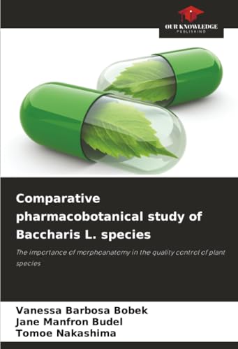 Comparative pharmacobotanical study of Baccharis L. species