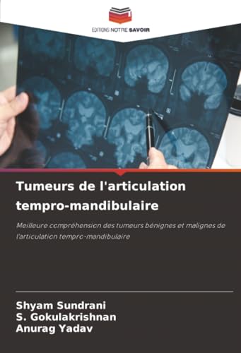 Tumeurs de l'articulation tempro-mandibulaire