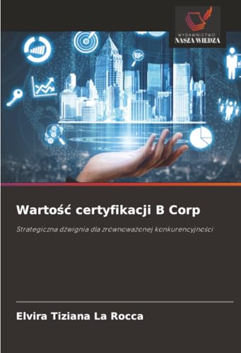 Wartość certyfikacji B Corp