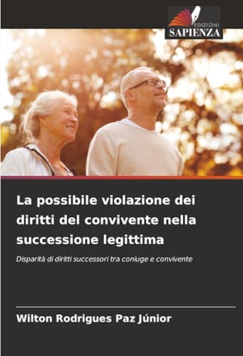 La possibile violazione dei diritti del convivente nella successione legittima