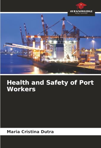 Health and Safety of Port Workers