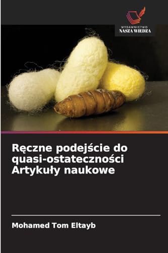 Ręczne podejście do quasi-ostateczności Artykuły naukowe