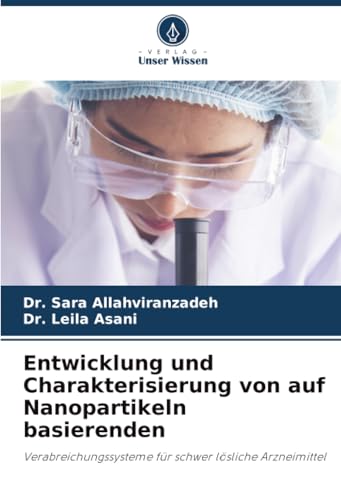 Entwicklung und Charakterisierung von auf Nanopartikeln basierenden