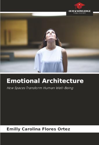 Emotional Architecture