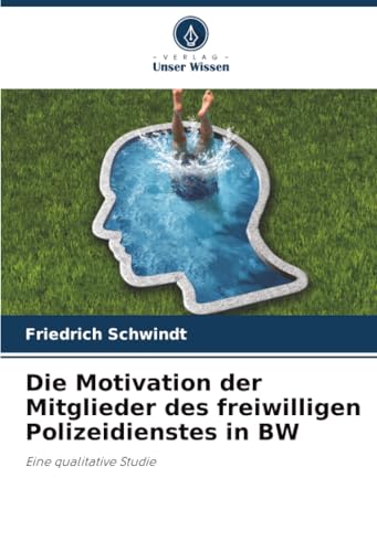 Die Motivation der Mitglieder des freiwilligen Polizeidienstes in BW