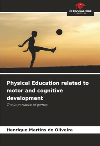 Physical Education related to motor and cognitive development