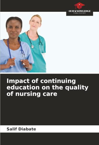 Impact of continuing education on the quality of nursing care