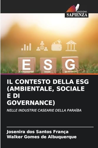 IL CONTESTO DELLA ESG (AMBIENTALE, SOCIALE E DI GOVERNANCE)