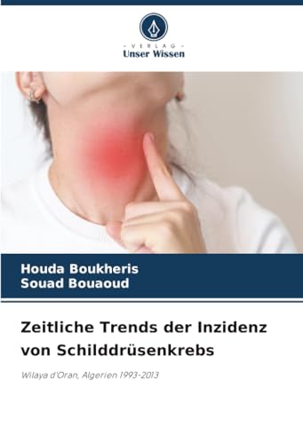 Zeitliche Trends der Inzidenz von Schilddrüsenkrebs
