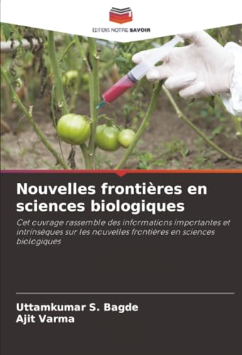 Nouvelles frontières en sciences biologiques