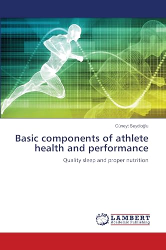 Basic components of athlete health and performance
