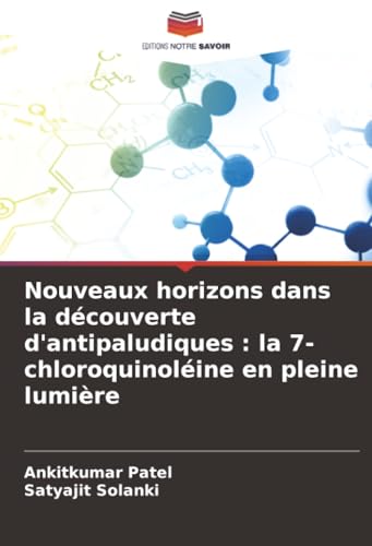 Nouveaux horizons dans la découverte d'antipaludiques