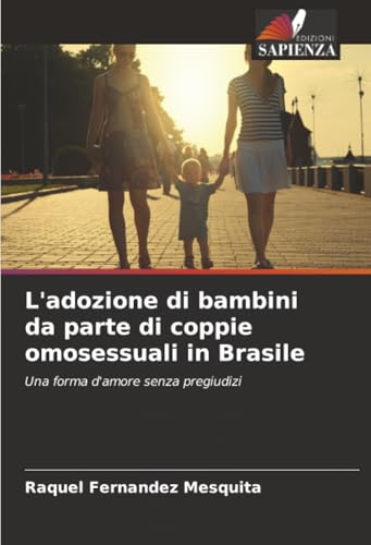 L'adozione di bambini da parte di coppie omosessuali in Brasile