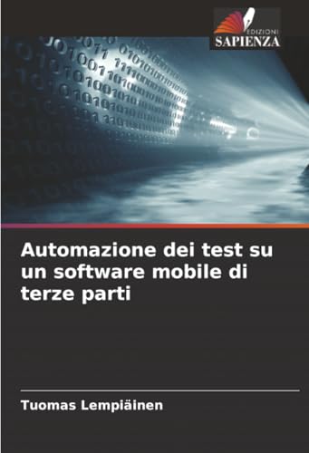 Automazione dei test su un software mobile di terze parti