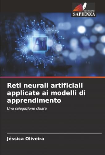 Reti neurali artificiali applicate ai modelli di apprendimento
