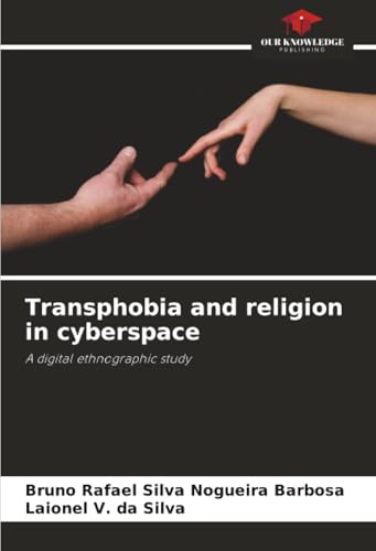 Transphobia and religion in cyberspace
