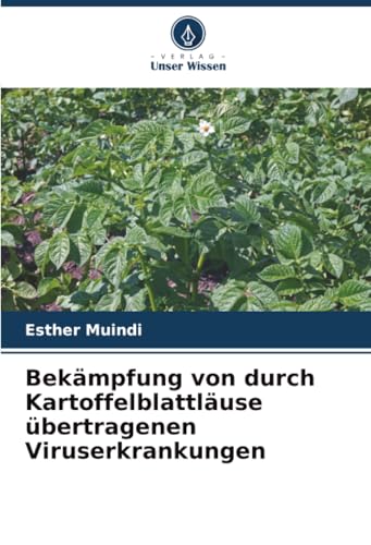 Bekämpfung von durch Kartoffelblattläuse übertragenen Viruserkrankungen