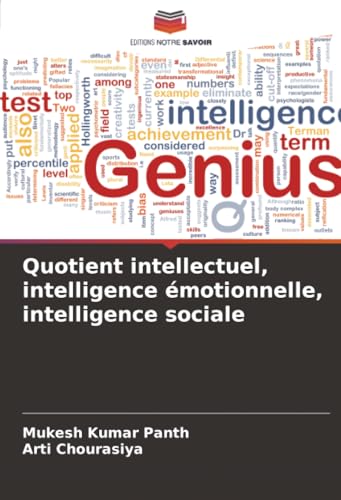 Quotient intellectuel, intelligence émotionnelle, intelligence sociale