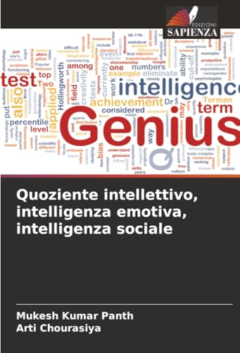 Quoziente intellettivo, intelligenza emotiva, intelligenza sociale